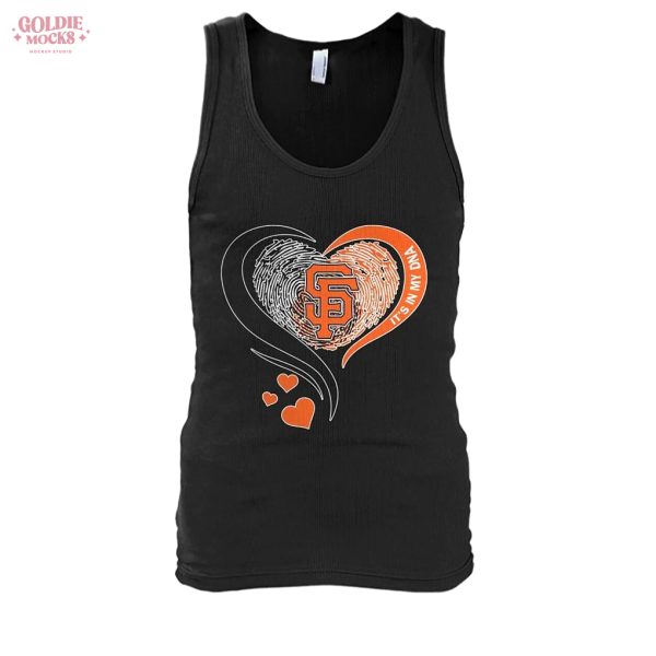 I’m In My DNA San Francisco Giants T-Shirt