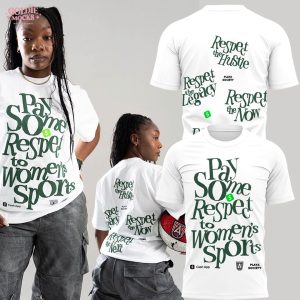 Atlanta Dream 2025 Pay Some Respect For Fans White T-Shirt