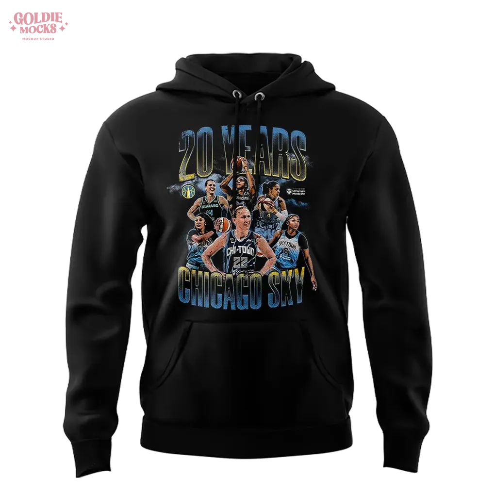 Chicago Sky 20 Years For Fans 2025 Hoodie Chicago Sky 20 Years For Fans 2025 Hoodie