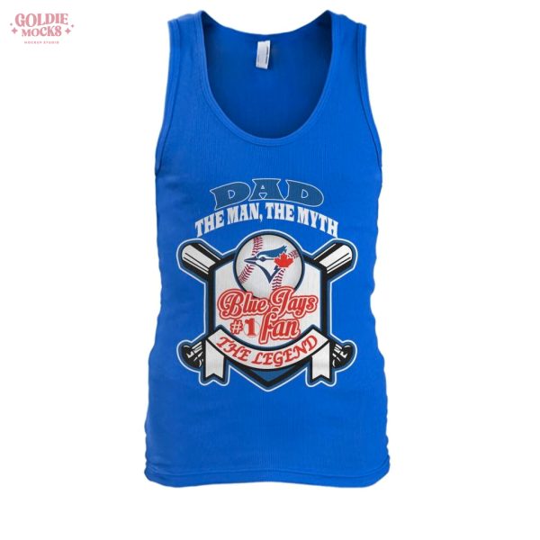 Dad The Men The Myth Toronto Blue Jays Fans 2025 T-Shirt