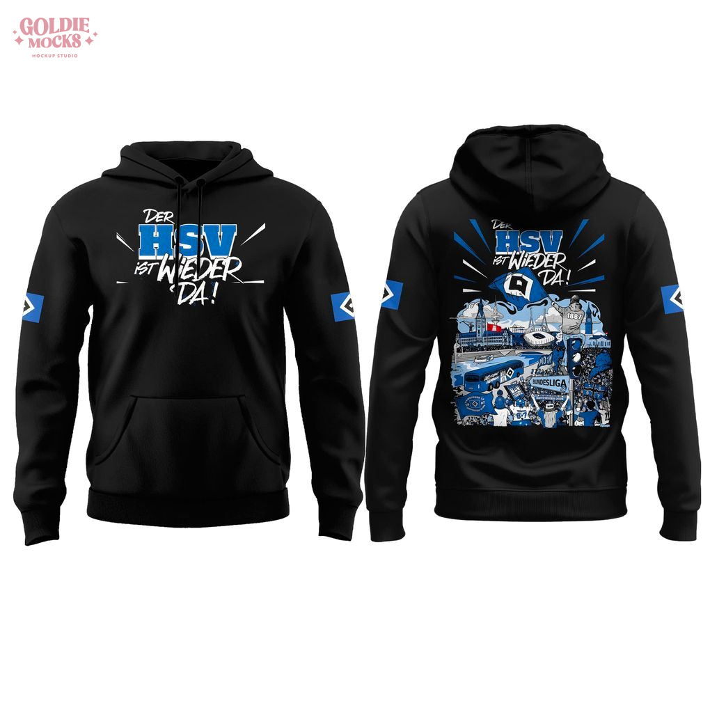 Der HSV Ist Weder Da 2025 For Fans Hoodie Der HSV Ist Weder Da 2025 For Fans Hoodie