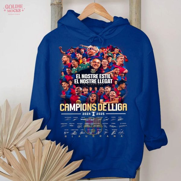 El Nostre Estil El Nostre Llegat Campions De Lliga 2025 Barcelona T-Shirt