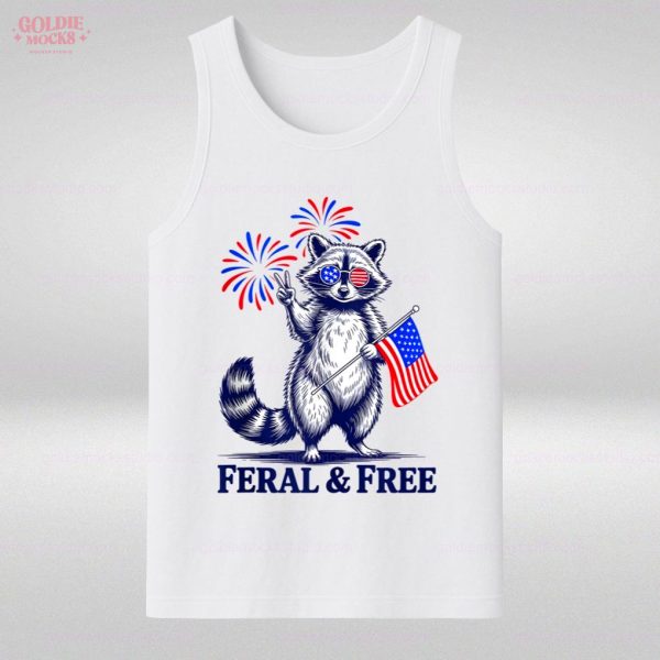Feral And Free Funny Patriotic Racoon 4th July 2025 T-Shirt