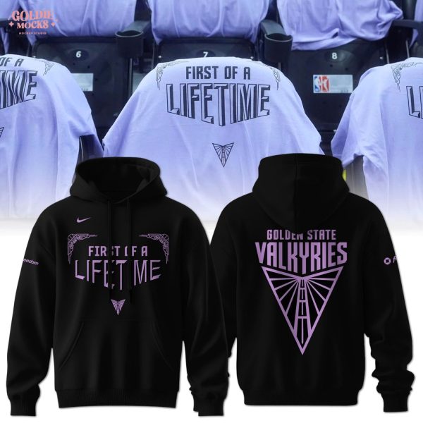 First Of A Lifetime Golden State Valkyries 2025 Black Special Hoodie