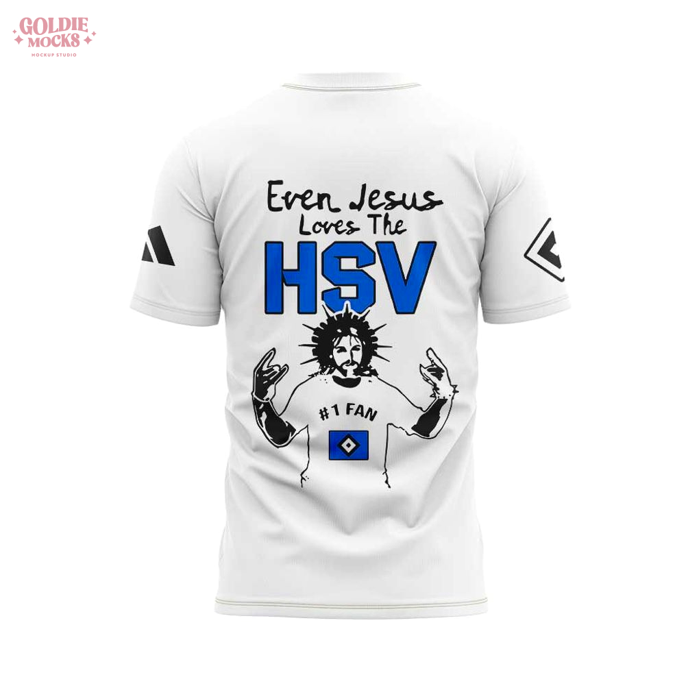 Jesus Is King Even Jesus Loves The HSV 2025 T-Shirt Jesus Is King Even Jesus Loves The HSV 2025 T-Shirt