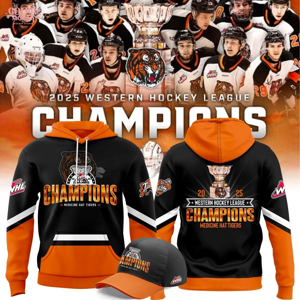 Medicine Hat Tigers 2025 Champions Hoodie Medicine Hat Tigers 2025 Champions Hoodie