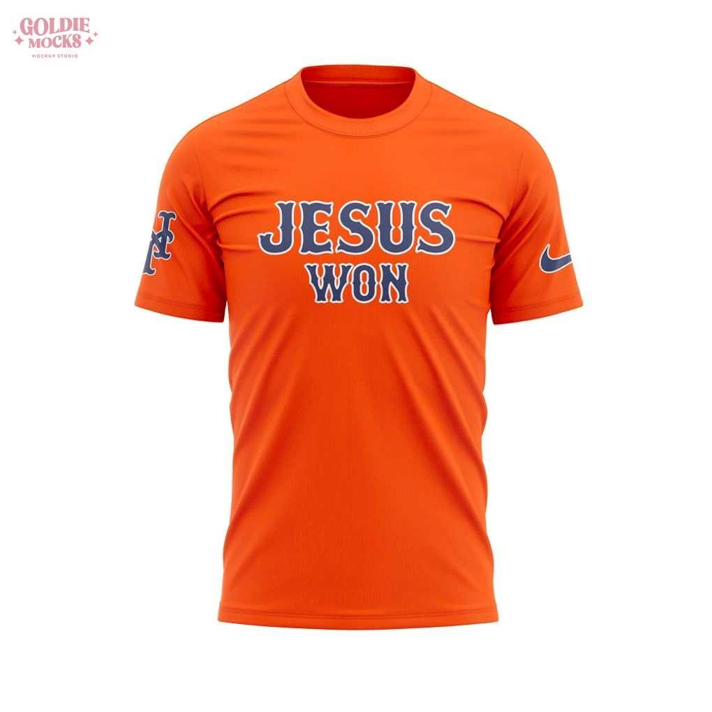 New York Mets Jesus Won 2025 For Fans T-Shirt New York Mets Jesus Won 2025 For Fans T-Shirt