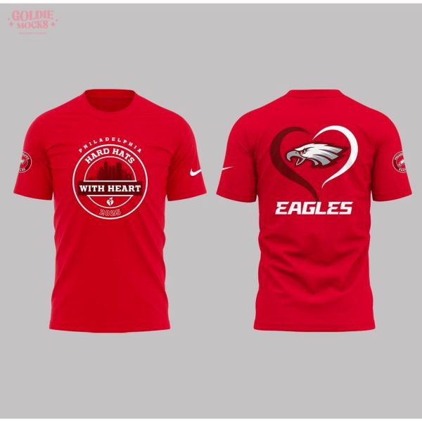 Philadelphia Eagles Hard Hats With Heart 2025 T-Shirt