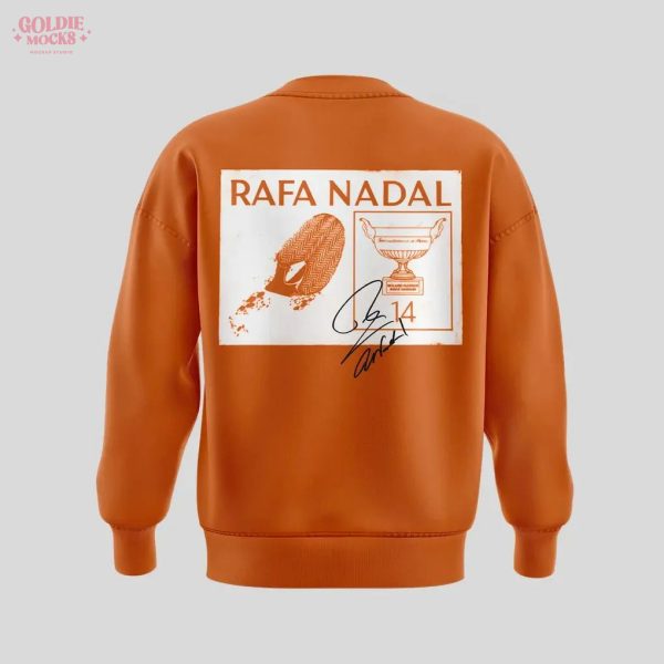 Rafa Nadal and Roland Garros Forever Remain 2025 Special Sweatshirt
