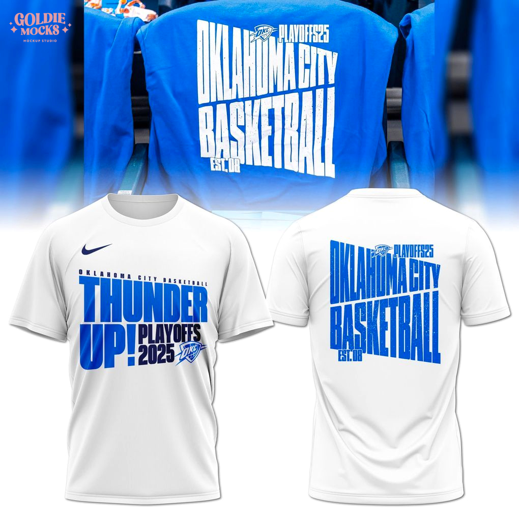 The 2025 Oklahoma City Thunder Playoff T-Shirt The 2025 Oklahoma City Thunder Playoff T-Shirt