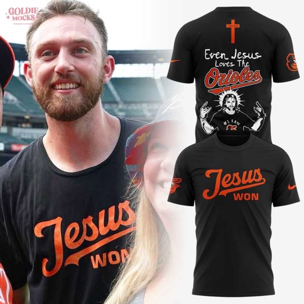 Baltimore Orioles Jesus Won 2025 New Shirt
