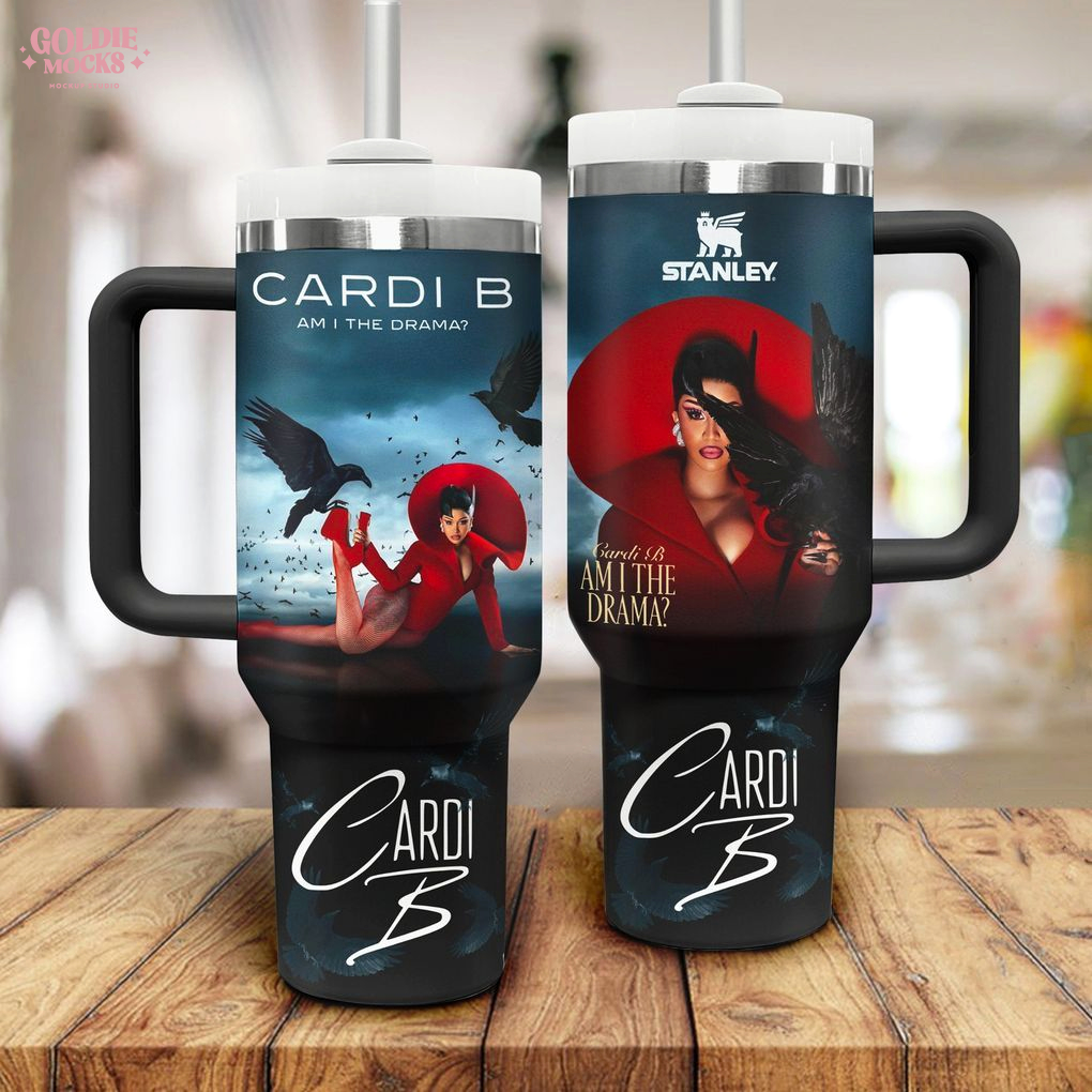 Cardi B Am I The Drama Tumbler Cardi B Am I The Drama Tumbler