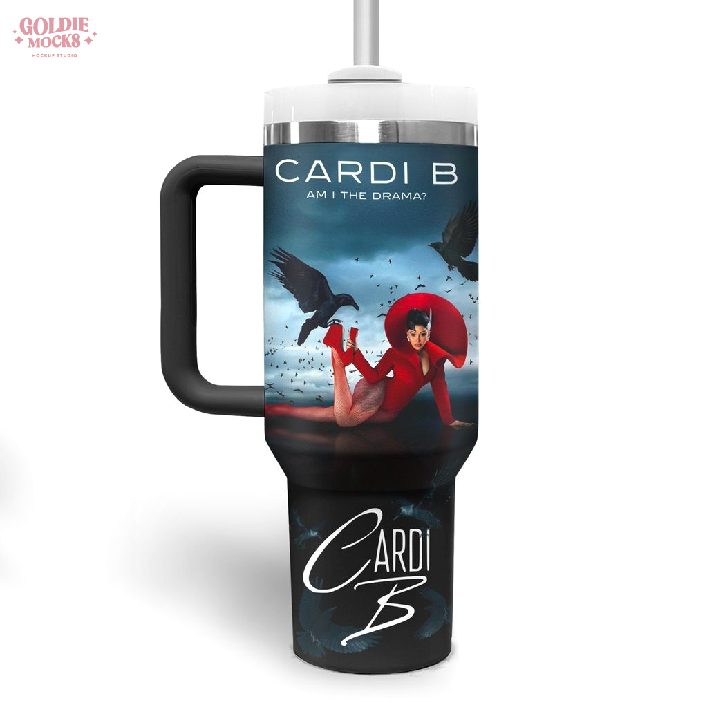 Cardi B Am I The Drama Tumbler Cardi B Am I The Drama Tumbler