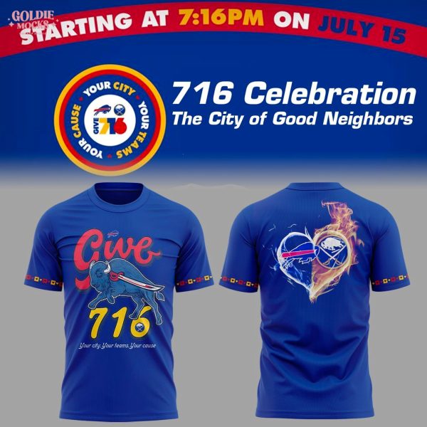 Give 716 Celebration Your City Your Teams Your Cause Buffalo 2025 T-Shirt
