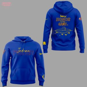 Indiana Fever Lay Honor On The Game Hoodie