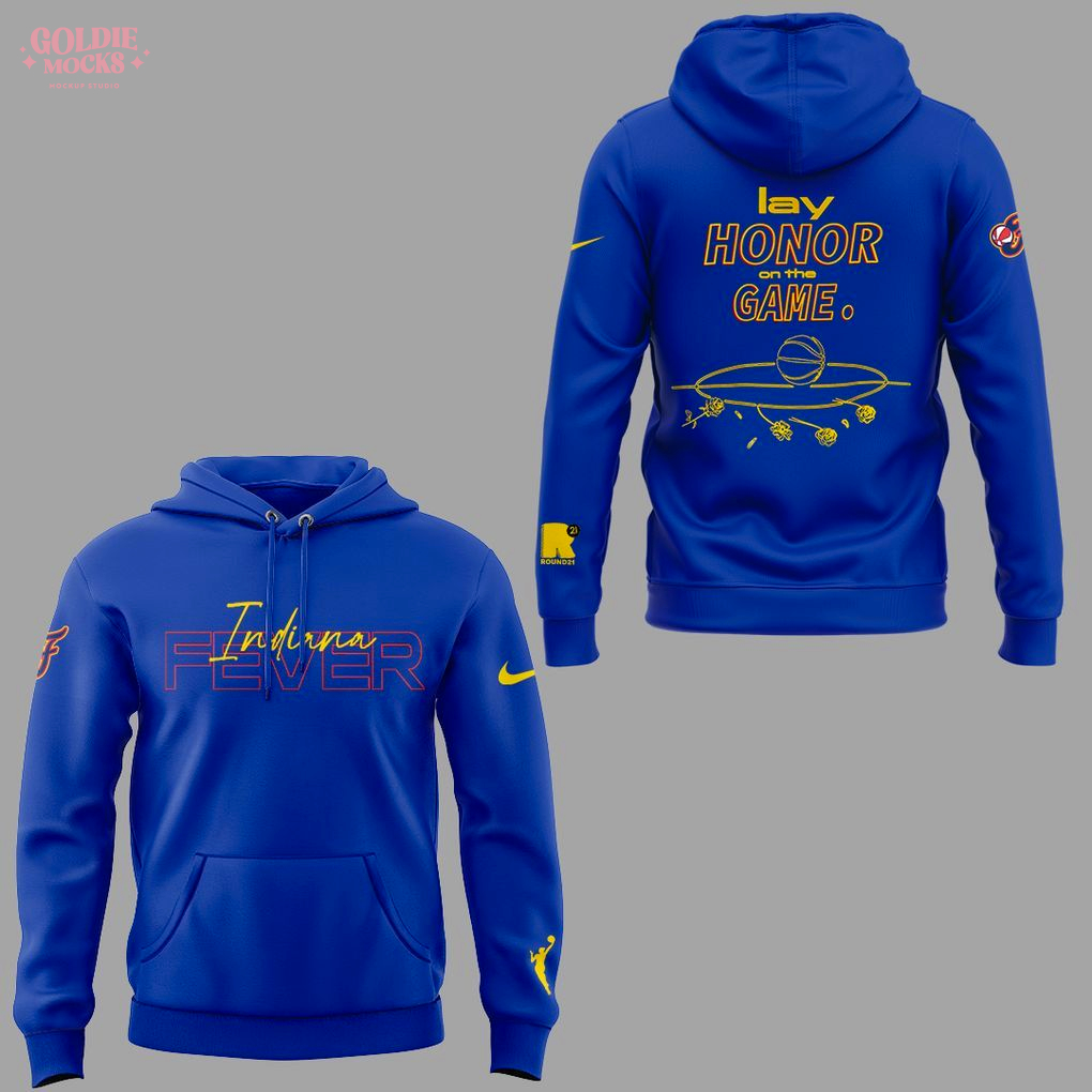 Indiana Fever Lay Honor On The Game Hoodie Indiana Fever Lay Honor On The Game Hoodie