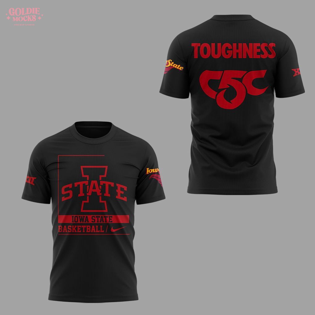 Iowa State Cyclones Toughness C5C 2025 Special Edition Shirt Iowa State Cyclones Toughness C5C 2025 Special Edition Shirt