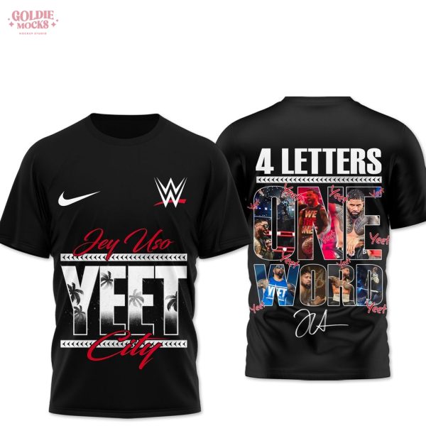 Jey Uso Yeet City 4 Letters One Word 2025 T-Shirt
