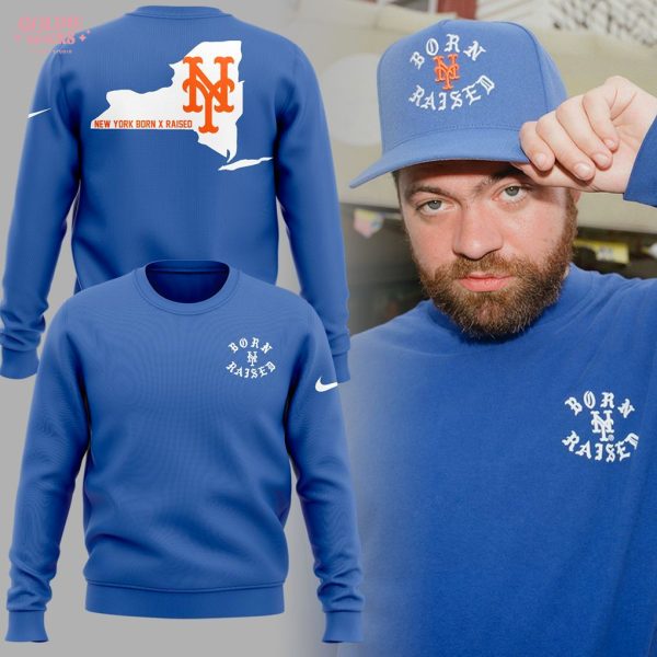 New York Mets Born x Raiser 2025 Sweatshirt