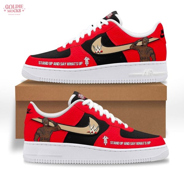 Stand Up And Say What’s Up R-Truth 2025 For Fans Air Force 1