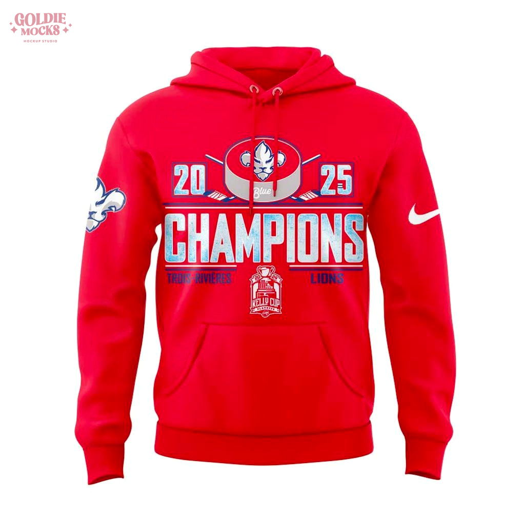 Trois-Rivières Lions 2025 Champions Hoodie Trois-Rivières Lions 2025 Champions Hoodie