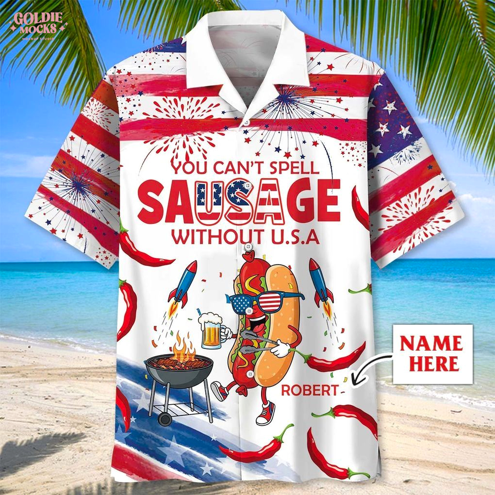 You Can't Spell Sausage Without U.S.A Custom Name 2025 Hawaiian Shirt You Can't Spell Sausage Without U.S.A Custom Name 2025 Hawaiian Shirt