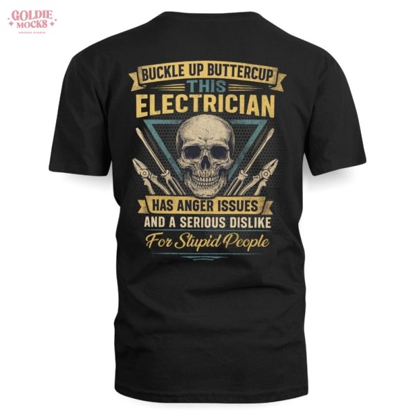 Buckle Up Buttercup Electrician Shirt