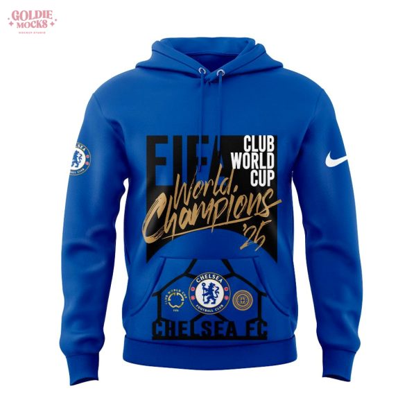 Chelsea FC 2025 FIFA Club World Cup Champions For Fans Hoodie