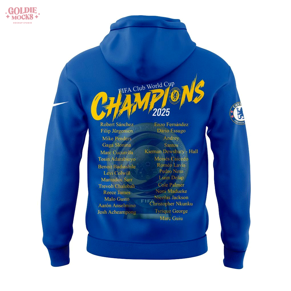 Chelsea FC 2025 FIFA Club World Cup Champions For Fans Hoodie Chelsea FC 2025 FIFA Club World Cup Champions For Fans Hoodie