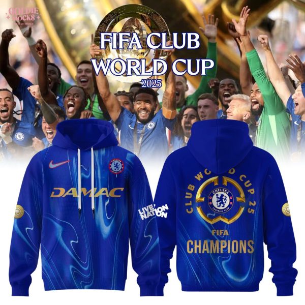 Chelsea FIFA Club World Cup Champions 2025 Fans Hoodie