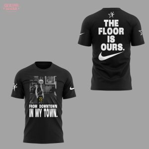 From Downtown In My Town The Floor Is Ours Shirt