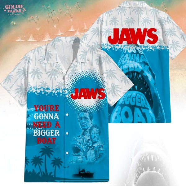 JAWS You Are Gonna Need A Bigger Boat Hawaiian Shirt