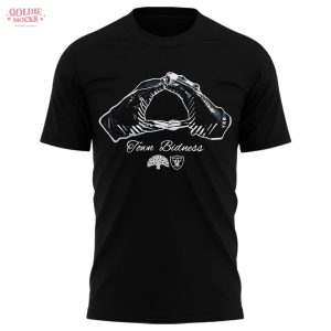 Las Vegas Raiders Town Bidness T-Shirt