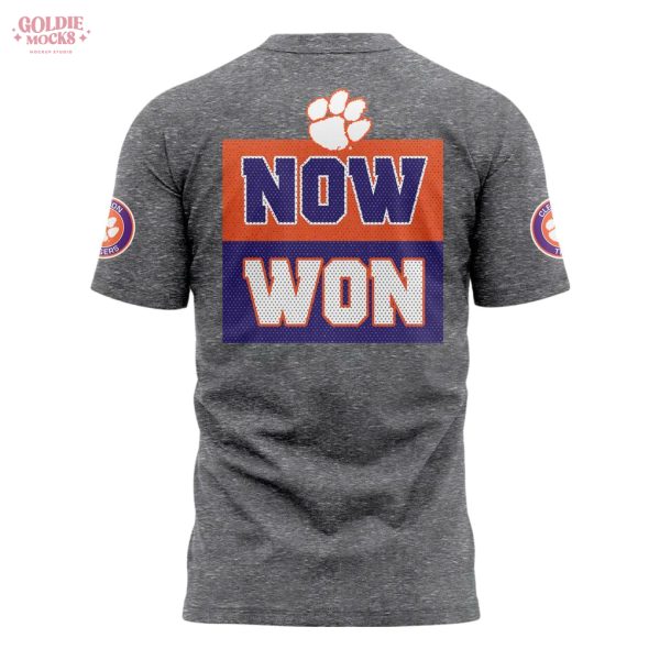 Clemson Tigers x Coach Dabo Swinney Now Won T-Shirt